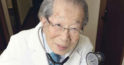 Trăiți fericiți toată viața: sfatul unui medic de 105 ani care a lucrat până în ultima zi din viața sa